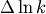 \Delta \ln k