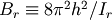 B_r \equiv 8 \pi^2 h^2 / I_r