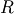 R